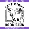 Late Night Book Club Svg