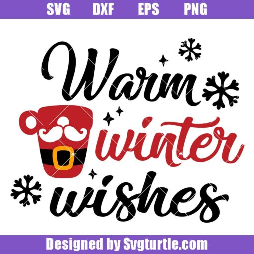 Warm Winter Wishes Svg