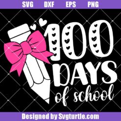 100-days-of-loving-school-svg,-100-hearts-svg,-100-days-svg