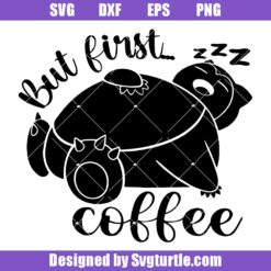 But First Coffee Sleepy Snorlax Svg, Snorlax Pokemon Svg