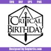 Critical-birthday-logo-svg,-twenty-sided-dice-svg,-dnd-svg