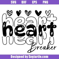 Heart Breaker Svg, Hello Valentine Svg, Valentine's Day Svg