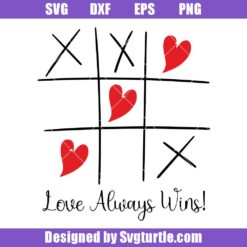 Love Always Wins Svg