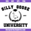 Silly Goose University Svg