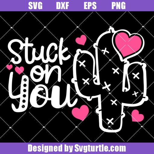 Stuck-on-you-svg,-funny-quote-svg,-cactus-valentine's-day-svg