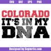 Colorado-it's-in-my-dna-svg,-colorado-love-svg,-usa-map-svg