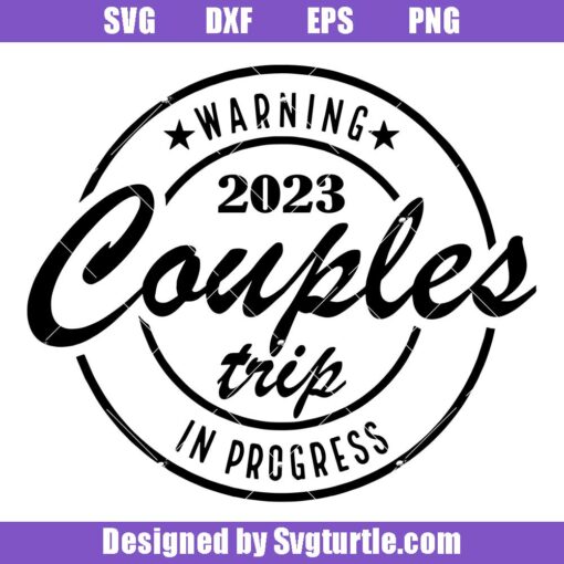 Couples Vacation 2023 Svg