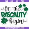 Let The Rascality Begin Svg