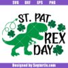 St. Pat-Rex Day Svg