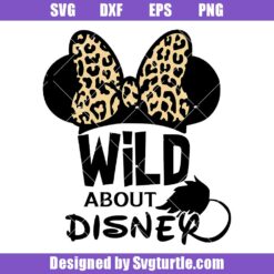 Wild About Disney Svg