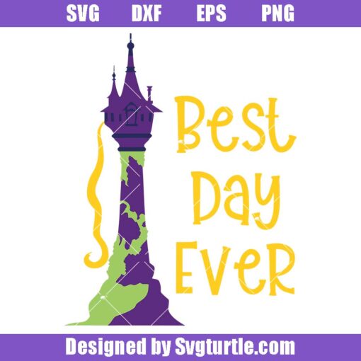 Best Day Ever Svg