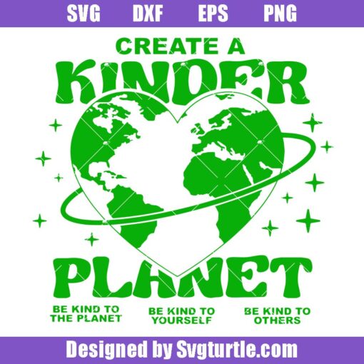 Create-a-kinder-planet-svg,-be-kind-to-planet-svg,-be-kind-svg