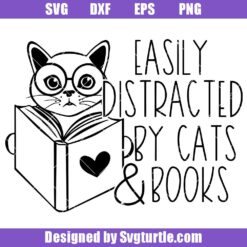 Easily Distracted By Cats And Books Svg, Cat Owner Svg, Cat Svg