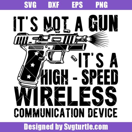 It's-not-a-gun-tt's-a-high-speed-wireless-comunication-device-svg