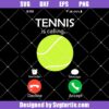 Tennis-is-calling-svg,-funny-call-screen-svg,-tennis-svg