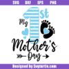 1st-mothers-day-svg,-baby-boy-girl-svg,-mother's-day-gift