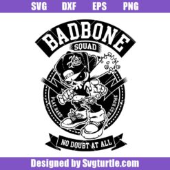 Badbone-squad-no-doubt-at-all-svg,-play-hard-or-go-home-svg