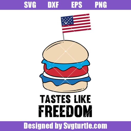 Tastes-like-freedom-svg,-4th-of-july-bbq-svg,-american-flag-svg