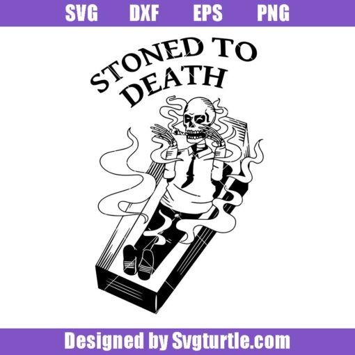 Stoned-to-death-svg,-cannabis-skeleton-svg,-funny-stoner-svg