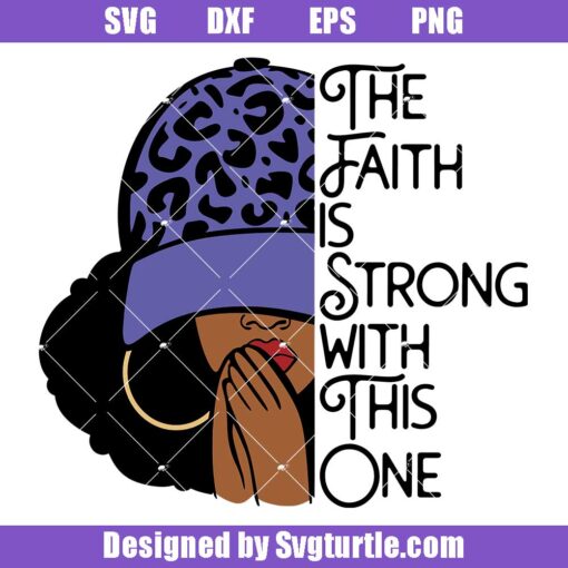 The Faith Is Strong With This One Svg