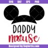 Daddy Mouse Svg