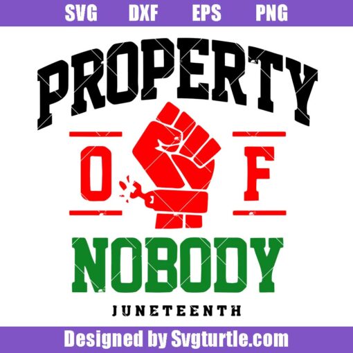 Property-of-nobody-svg,-juneteenth-svg,-1865-svg