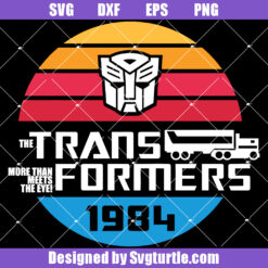 The Transformers Svg, Transformers 1984 Svg, Auto Robot Svg