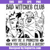 Bad Witches Club Svg