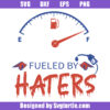 Bills Fueled By Haters Svg