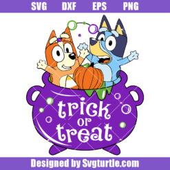 Bluey And Bingo Halloween Svg, Trick Or Treat Svg, Bluey Svg