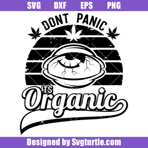 Dont Panic Its Organic Svg, Retro Cannabis Svg Svg, Cannabis Lover Svg