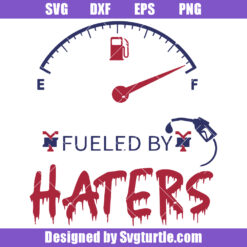 Giants Fueled By Haters Svg, Giants Football Svg, Giants Fan Svg