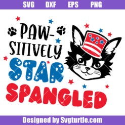 Paw-sitively Star Spangled Svg, Red White Meow Svg, America Svg