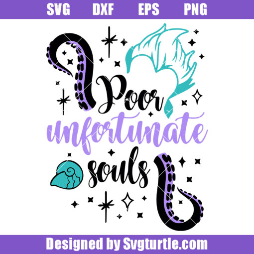 Poor Unfortunate Souls Svg, Sea Witch Svg, Ursula Villains Svg