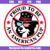 Proud To Be An American Pup Svg