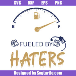 Rams Fueled By Haters Svg, Rams Football Svg, Rams Fan Svg