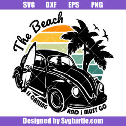 The Beach Is Calling and I Must Go Svg, Surfing Svg, Summer Svg