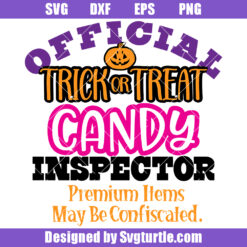 Trick or Treat Candy Inspector Halloween Svg