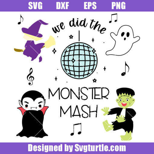 We Did The Monster Mash Svg, Disco Halloween Svg, Halloween Svg