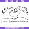 A Piece Of My Heart Is In Heaven Svg