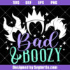 Bad and Boozy Club Svg