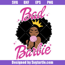 Black Doll Curly Afro Svg, Bad Girl Svg, Bad Barbie Svg