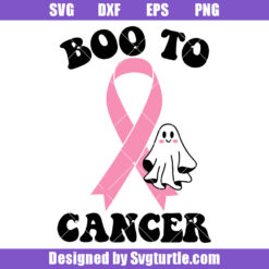Boo To Cancer Svg, October Breast Cancer Awareness Month Svg