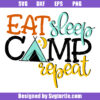 Eat Sleep Camp Repeat Svg