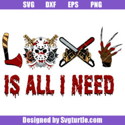 Love Is All I Need Svg, Horror Characters Svg, Friday The 13th Svg