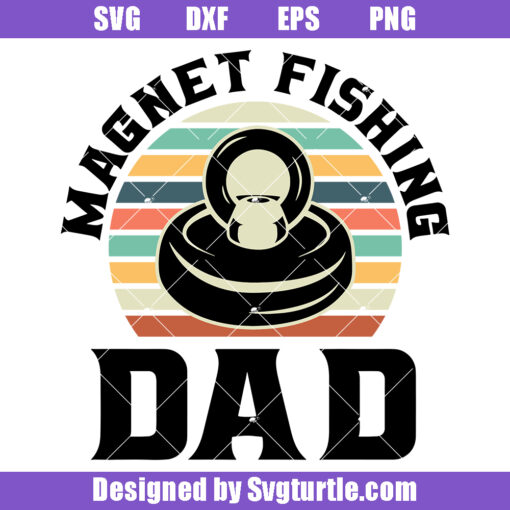 Magnet Fishing Dad Svg, Fly Fishing Svg, Magnet Fishing Svg