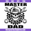 Master Mechanic Dad Svg