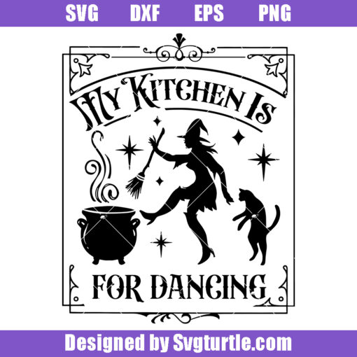 My Kitchen Is For Dancing Svg