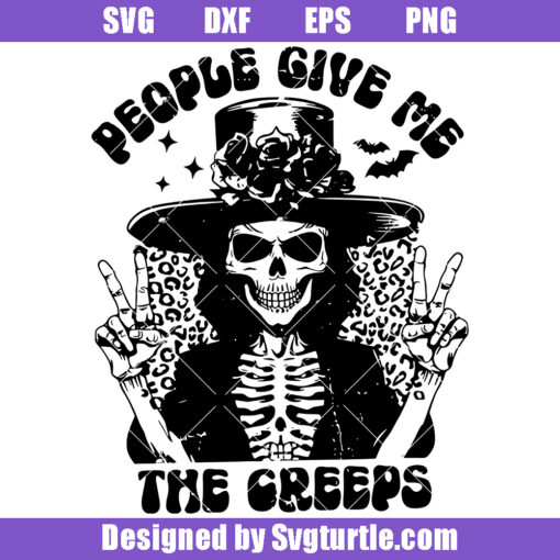 People Give Me The Creeps Svg