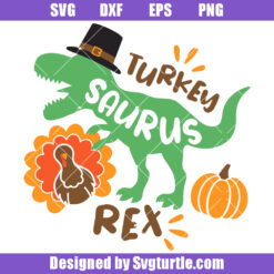 Turkey Saurus Rex Svg, Funny T-rex With Turkey Pumpkin Svg